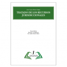 Tratado de los recursos jurisdiccionales